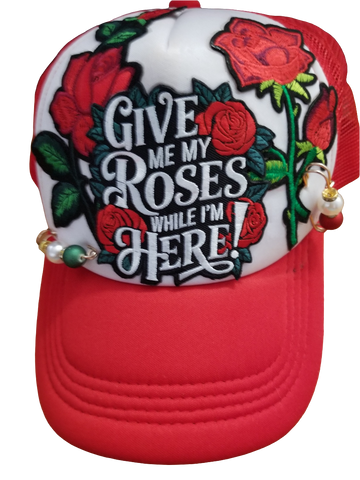 Give me my Rose's now red hat