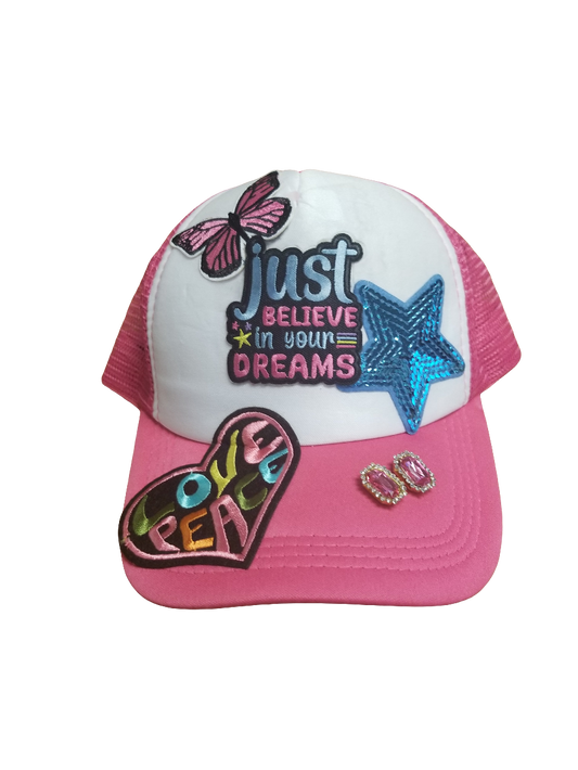 Believe in your dreams hat